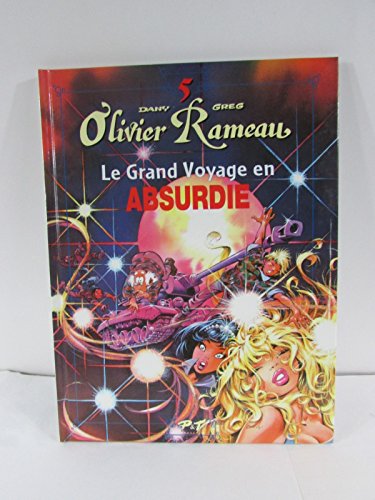 Stock image for Le Grand voyage en Absurdie Greg et Dany for sale by Au bon livre