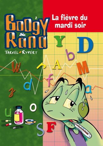 Beispielbild fr Boogy et Rana, tome 2 : La Fivre du mardi soir zum Verkauf von Librairie Th  la page