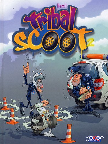 Stock image for Tribal Scoot, Tome 2 : Tribal pour suite for sale by Librairie Th  la page