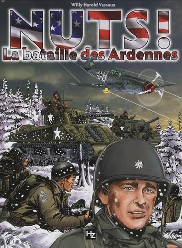 Beispielbild fr Nuts ! : La bataille des Ardennes zum Verkauf von medimops