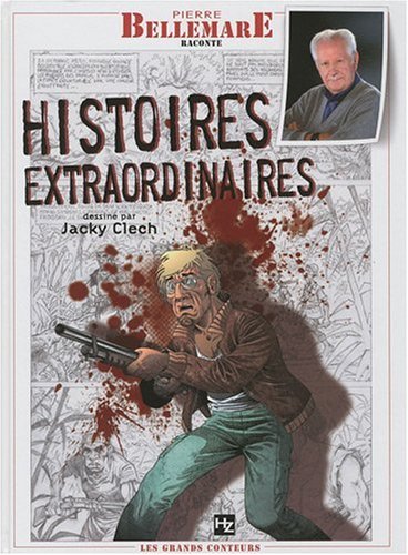 Imagen de archivo de Histoires extraordinaires, Tome 1 : a la venta por Librairie Th  la page