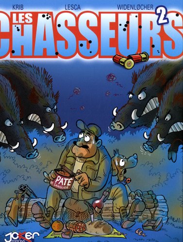9782872654536: Les chasseurs, Tome 2 :