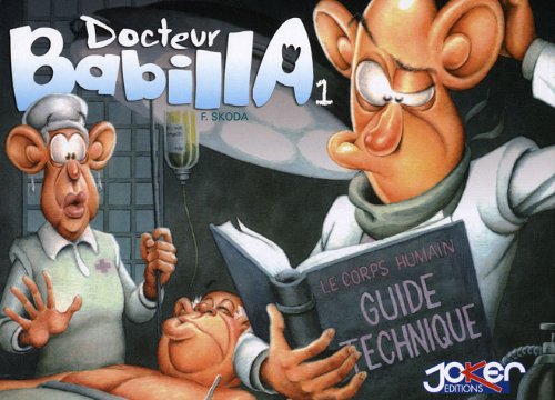 Beispielbild fr Docteur Babilla : Tome 1 Skoda, Franoise zum Verkauf von BIBLIO-NET