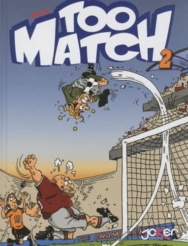 Beispielbild fr Too match, Tome 2 : zum Verkauf von medimops