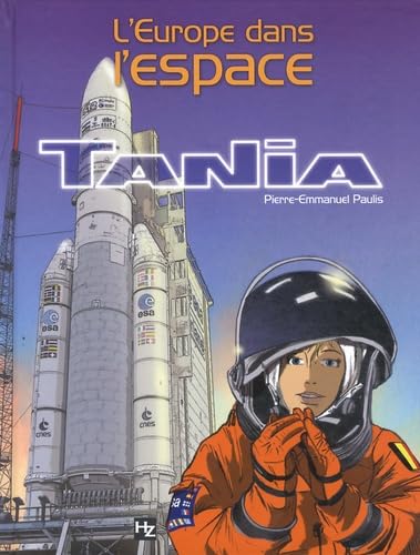 9782872655236: Tania, astronaute europenne: Terreur sur le Cap ; Les diamants de l'espace ; Les oublis de la Lune