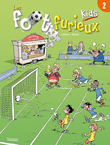 9782872657001: Les Foot furieux kids T02