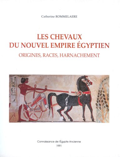 Les Chevaux du Nouvel Empire Egyptien.