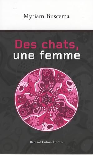 9782872691746: Des chats, une femme