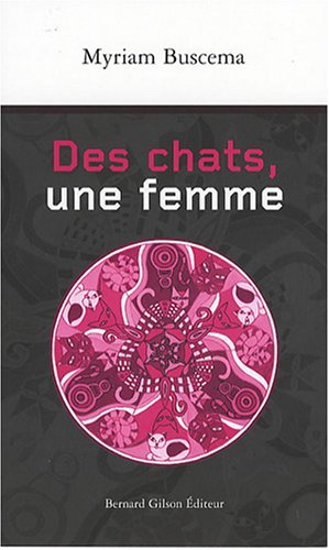 9782872691746: Des chats, une femme