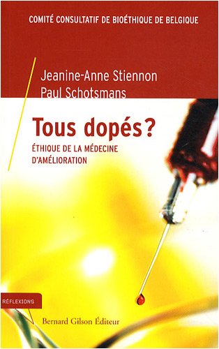 Stock image for Tous dops ? : Ethique de la mdecine d'amlioration for sale by Ammareal