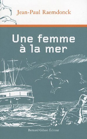 Stock image for Une femme  la mer for sale by Librairie l'Aspidistra
