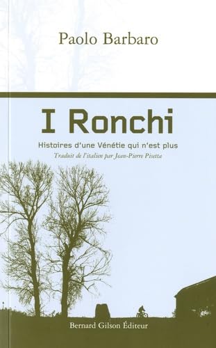 Stock image for I Ronchi : Histoires d'une Vntie qui n'est plus for sale by Mli-Mlo et les Editions LCDA