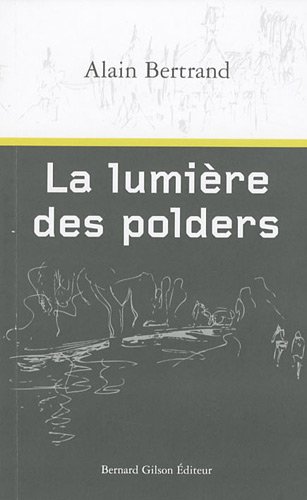 Stock image for La lumire des polders : Variations for sale by medimops