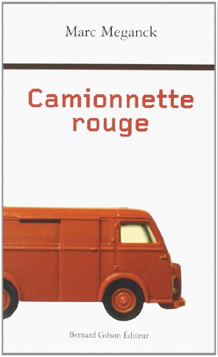 Stock image for La camionnette rouge for sale by Ammareal