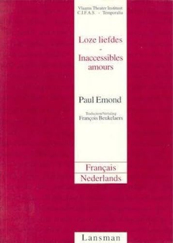 Stock image for Loze liefdes-Inaccessibles amours fr/ned for sale by Librairie La Canopee. Inc.