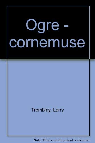 Imagen de archivo de Ogre - cornemuse a la venta por Ammareal