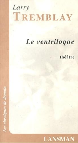 Imagen de archivo de Le Ventriloque a la venta por RECYCLIVRE