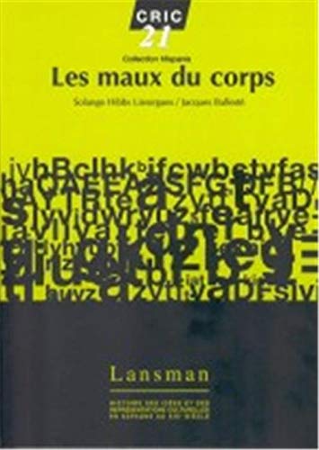 LES MAUX DU CORPS (9782872823314) by Unknown Author