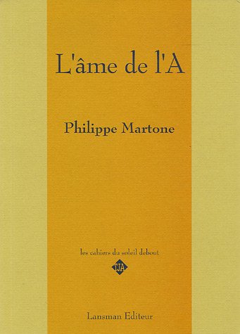 Beispielbild fr Ame de l'A (L') zum Verkauf von Librairie La Canopee. Inc.