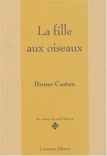 9782872823925: La fille aux oiseaux