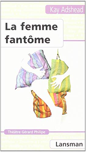 Beispielbild fr La Femme Fantme zum Verkauf von RECYCLIVRE
