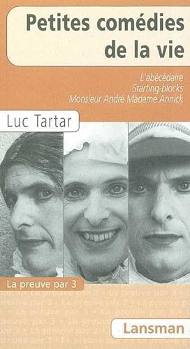 Beispielbild fr Petites comedies de la vie - Luc Tartar zum Verkauf von Book Hmisphres