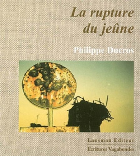Beispielbild fr Rupture du jene (La) zum Verkauf von Librairie La Canopee. Inc.