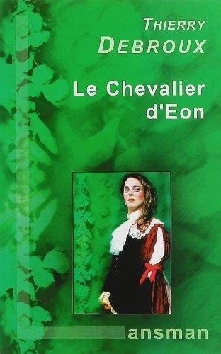 9782872825479: Le chevalier d'Eon