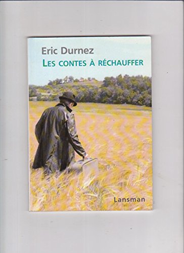 Beispielbild fr Contes  rchauffer (Les) zum Verkauf von Librairie La Canopee. Inc.