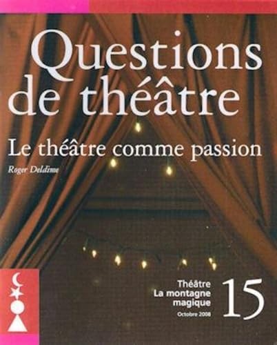 Stock image for Thtre comme passion (Le) for sale by Librairie La Canopee. Inc.