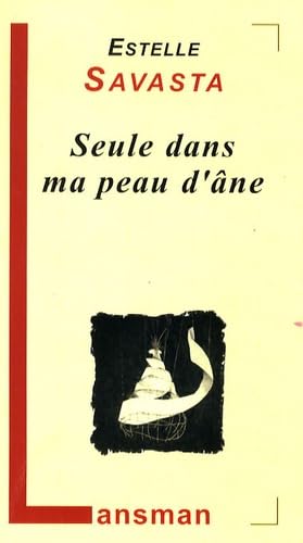 Stock image for Seule dans ma peau d'ne for sale by Librairie La Canopee. Inc.