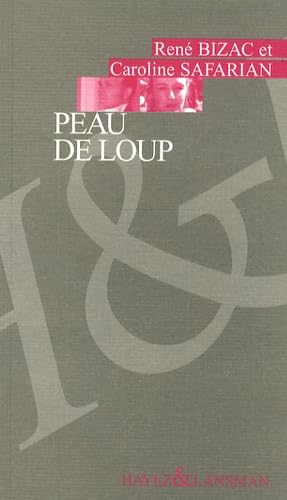 Beispielbild fr Peau de loup zum Verkauf von Librairie La Canopee. Inc.