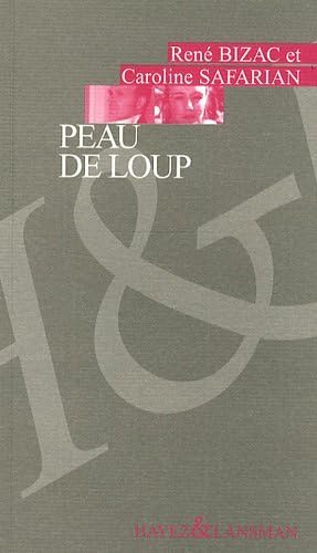 9782872827169: Peau de loup