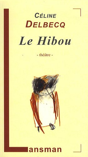 Beispielbild fr Hibou (Le) zum Verkauf von Librairie La Canopee. Inc.