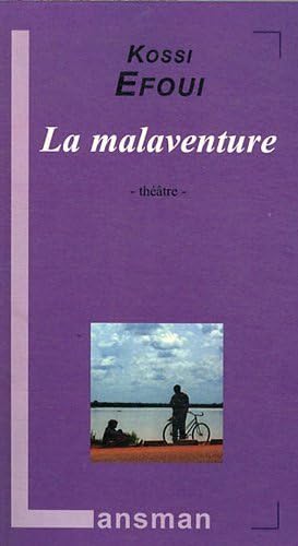 9782872827428: La malaventure