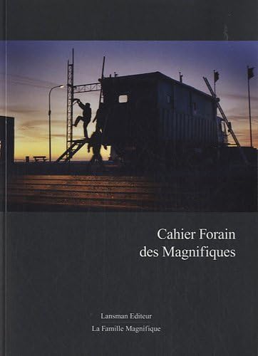 Cahier forain des Magnifiques