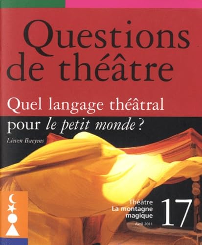 Beispielbild fr Quel langage thtral pour le petit monde ? : Cahier de notes zum Verkauf von Ammareal