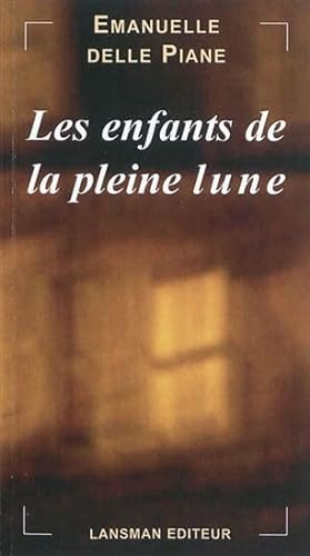 Stock image for Enfants de la pleine lune (Les) for sale by Librairie La Canopee. Inc.
