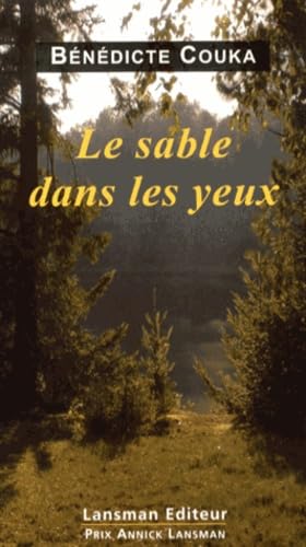 Stock image for Le Sable Dans les Yeux for sale by Ammareal