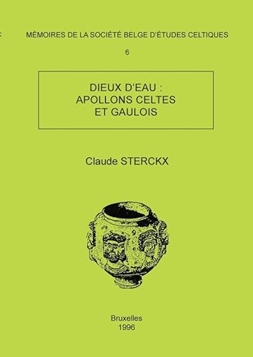 Beispielbild fr memoire n 6 - dieux d'eau : apollons celtes et gaulois zum Verkauf von Chapitre.com : livres et presse ancienne