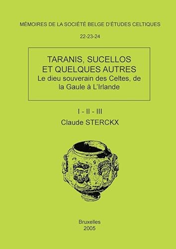 Beispielbild fr memoires n 22-23-24 - taranis, sucellos et quelques autres - (le dieu souverain des celtes, de la ga zum Verkauf von Chapitre.com : livres et presse ancienne