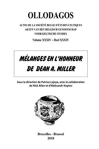 Stock image for Ollodagos 34: Mlanges en hommage  Dean A. Miller (French Edition) for sale by Lucky's Textbooks