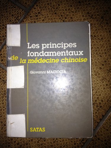 9782872930081: Les Principes fondamentaux de la mdecine chinoise