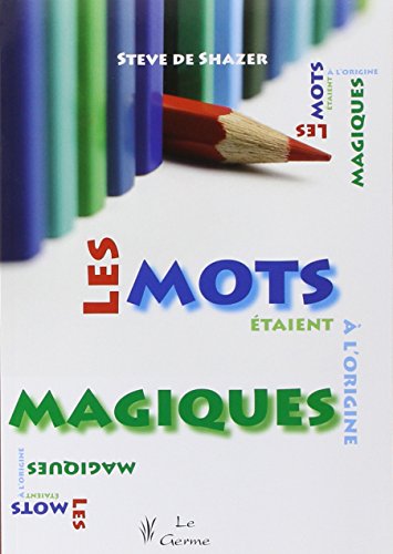 Stock image for Les Mots Etaient  L'origine Magiques for sale by RECYCLIVRE