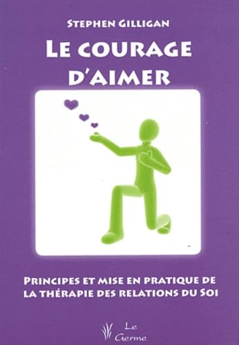 LE COURAGE D AIMER (9782872930630) by COLLECTIF