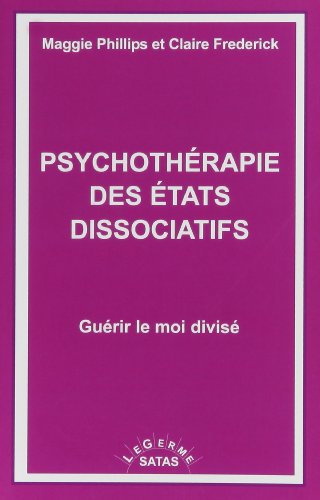 9782872930746: PSYCHOTHERAPIE DES ETATS DISSOCIATIFS