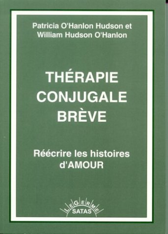 9782872930784: THERAPIE CONJUGALE BREVE