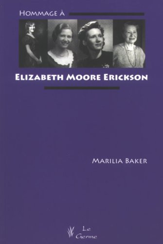 Imagen de archivo de HOMMAGE A ELIZABETH MOORE ERICKSON a la venta por Ammareal