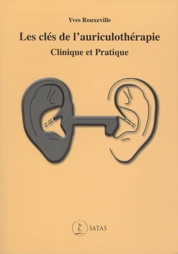 Stock image for les cls de l'auriculothrapie clinique et pratique for sale by Chapitre.com : livres et presse ancienne