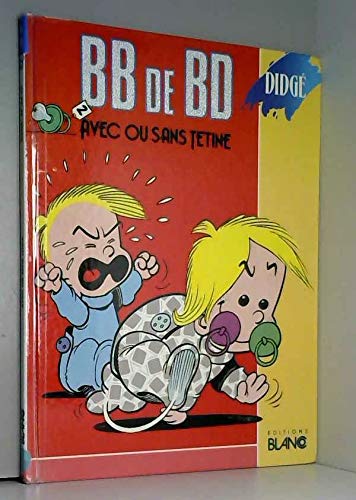 Stock image for Avec ou sans tetine for sale by Librairie Th  la page